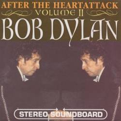 Bob Dylan : After The Heartattack Vol. 2